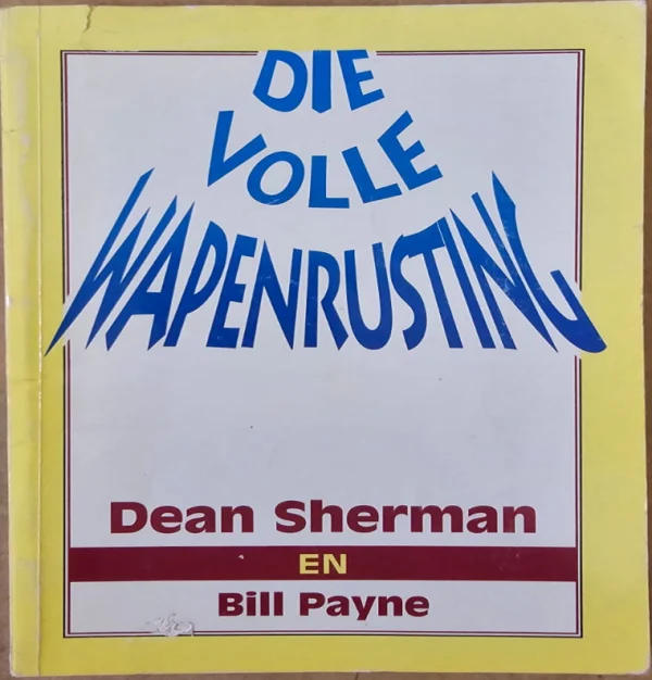 Die Volle Wapenrusting - Dean Sherman and Bill Payne