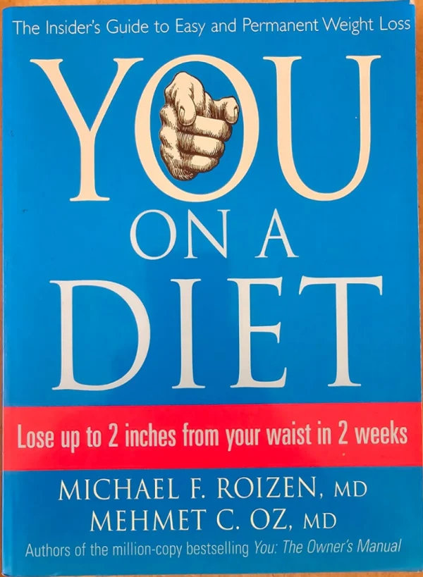 You On a Diet - Mchael F. Roizen and Mehmet C. Oz